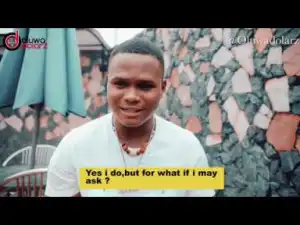 Oluwadolarz Comedy –  Serious Relationship